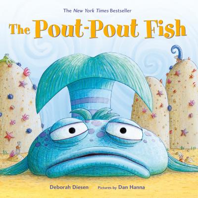 The Pout-Pout Fish - Diesen, Deborah