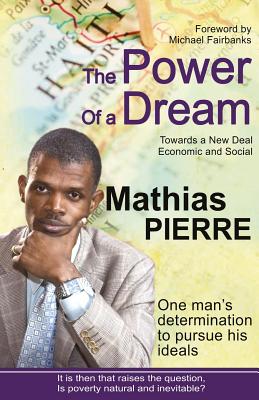 The Power of a Dream: One Man's Determination to Pursue his Ideals. - Fairbanks, Michael (Introduction by), and Henning, Robert (Introduction by), and Fievre, Michele Jessica (Translated by)