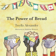 The Power of Bread