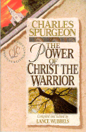 The Power of Christ the Warrior