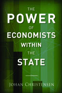 The Power of Economists Within the State