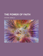 The Power of Faith