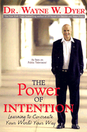 The Power of Intention - Dyer, Wayne W, Dr.