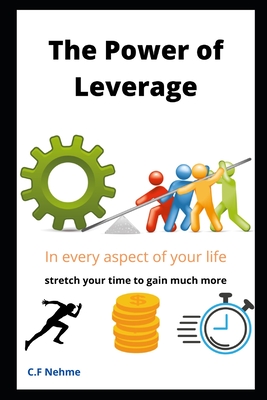 The power Of Leverage - Nehme, Charles