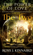 The Power of Love: The Two