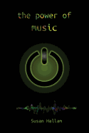The Power of Music: A Research Synthesis on the Impact of Actively Making Music on the Intellectual, Social and Personal Development of Children and Young People
