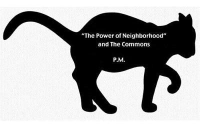 The Power of Neighborhood and The Commons - P M