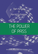 The Power of Pass: Is someone holding a gun to your head?