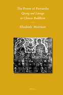 The Power of Patriarchs: Qisong and Lineage in Chinese Buddhism