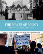The Power of Policy: The Past, Present, and Future