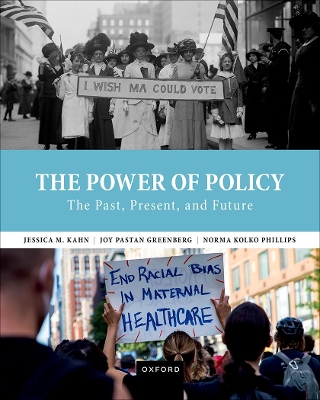 The Power of Policy: The Past, Present, and Future - Kahn, Jessica M, and Pastan Greenberg, Joy, and Kolko Phillips, Norma