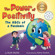 The Power of Positivity: The ABC's of a Pandemic