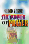 The Power of Prayer: Prayer