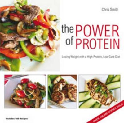 The Power of Protein - Smith, Chris