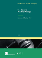 The Power of Punitive Damages: Is Europe Missing Out? Volume 101