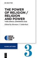 The Power of Religion / Religion and Power: Third Annual Conference 2020