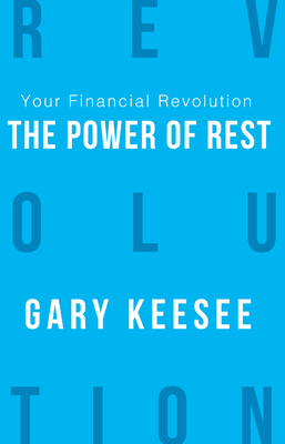 The Power of Rest: n/a - Keesee, Gary