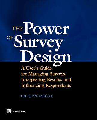 The Power of Survey Design - Iarossi, Giuseppe
