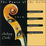 The Power of the Cello - Antony Cooke (cello)