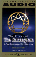 The Power of the Enneagram a New Technology of Self-Discovery: A New Technology of Self-Discovery