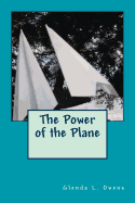 The Power of the Plane