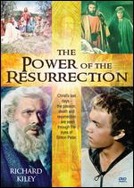 The Power of the Resurrection - Harold D. Schuster