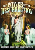 The Power of the Resurrection - Harold D. Schuster