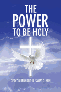The Power to Be Holy