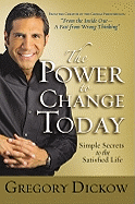 The Power to Change Today