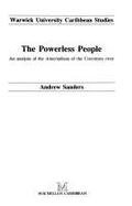 The Powerless People: An Analysis of the Amerindians of the Corentyne River