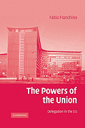 The Powers of the Union: Delegation in the EU