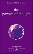 The Powers of Thought - Omraam, Mikhael Aivanhov