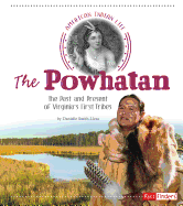 The Powhatan: The Past and Present of Virginia's First Tribes