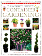The Practical Encyclopedia of Container Gardening