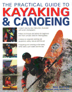 The Practical Guide to Kayaking and Canoeing