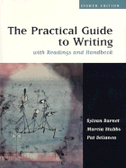The Practical Guide to Writing with Readings and Handbook
