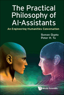 The Practical Philosophy of Ai-Assistants