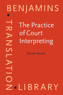 The Practice of Court Interpreting