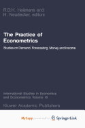 The Practice of Econometrics