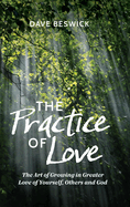 The Practice of Love