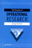 The Practice of Operational Research - Mitchell, George