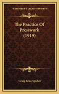 The Practice of Presswork (1919)