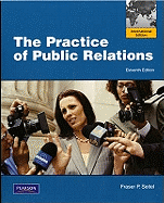 The Practice of Public Relations: International Edition - Seitel, Fraser P.