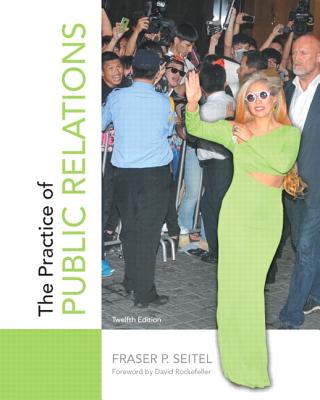 The Practice of Public Relations - Seitel, Fraser