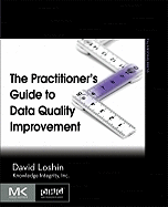 The Practitioner's Guide to Data Quality Improvement