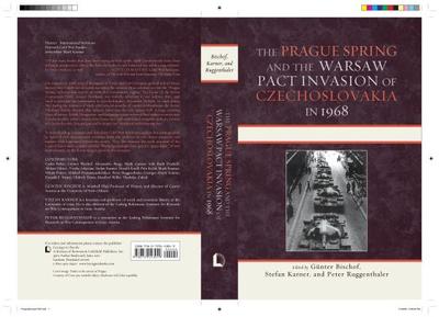 The Prague Spring and the Warsaw Pact Invasion of Czechoslovakia in 1968 - Bischof, Gnter (Editor), and Karner, Stefan (Editor), and Ruggenthaler, Peter (Editor)