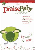 The Praise Baby Collection: Joy to the World - 