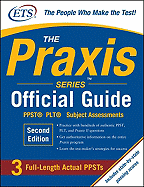 The Praxis Series Official Guide, Second Edition: PPST(R) Pre-Professional Skills Test