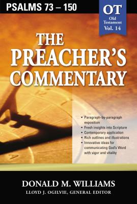 The Preacher's Commentary - Vol. 14: Psalms 73-150: 14 - Williams, Don
