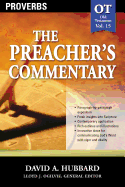 The Preacher's Commentary - Vol. 15: Proverbs: 15
